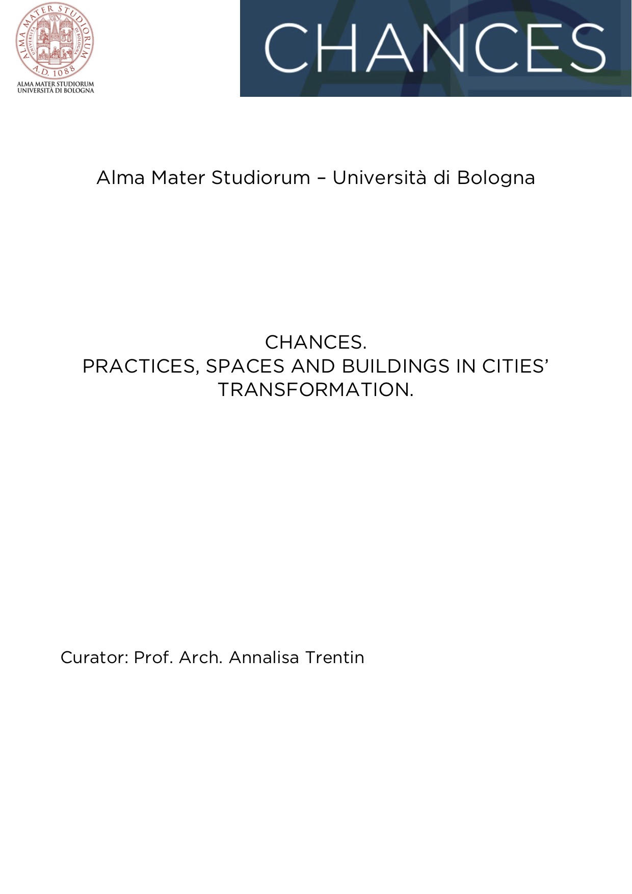 Copertina della pubblicazione: Chances. Practices, spaces and buildings in cities' transformation